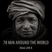 78 Min Around The World Act 3 Ethnic Deep House Dj Set