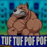 O Maromba Tuf Tuf Pof Pof Feat Mc Pr