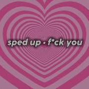 Fuck You Speed Up