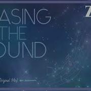 Z8Phyr Chasing The Sound