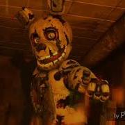 Перевод Fnaf 3 Охота Песня Спрингтрапа