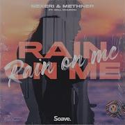 Nexery Rain On Me