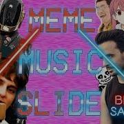 Meme Music Slide Beat Saber Custom Song