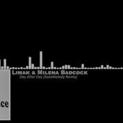 Limak Milena Badcock Day After Day Italomelody Remix