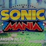 Sonic Mania Press Garden Act 2