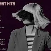 Sia Greatest Hits Collection 2019 Best Of Sia 2019 Sia S Hits