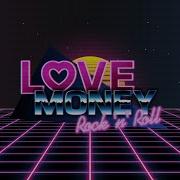 Love Money Rock N Roll Ost