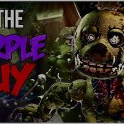 Fnaf Song I Am The Purple Guy