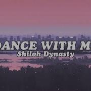 Dance With Me By Shiloh