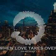 When Love Takes Over Remix