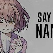 Nightcore Say My Name