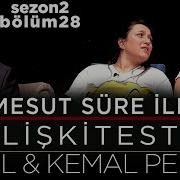 Mesut Süre Ile Ilişki Testi Kemal Betül