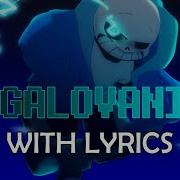 Megalovania With Lyrics C