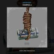 Dave East I Dont Understand It Karma 2