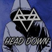 Neffex Head Down Copyright Free
