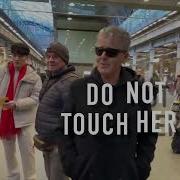 Don T Touch Her