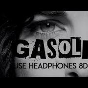 Halsey Gasoline 8D