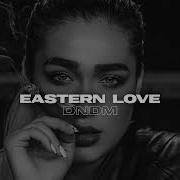 Dndm Eastern Love 2022