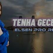 Elsen Pro Tenha Geceler Tiktok Remix