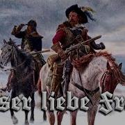 Landsknecht Song Landsknecht Şarkısı Unsere Liebe Fraue