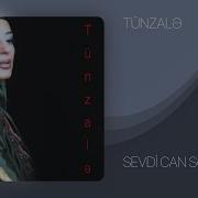 Tunzale Sevdi Can