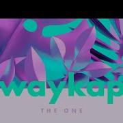 Waykap Feat Mia Pfirrman Lay It All On Me