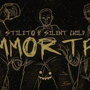 Stileto Immortal