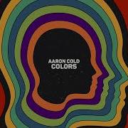 Aaron Cold Colors Extended Mix