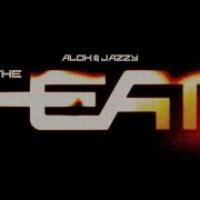 Alok Jazzy The Heat