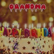 Birthday Song For Grandmother