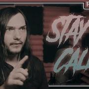 Stay Calm Rock Cover