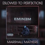 Eminem Marshall Mathers Slowed