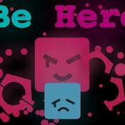 Be Hero Meme Jsab