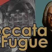 Toccata Fugue In D Minor Bwv 565 Toccata Nexos