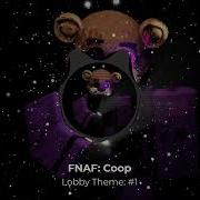 Fnaf Coop Lobby Music