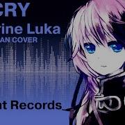 Radiant Cry Russian Cover By Radiant Records Vocaloid