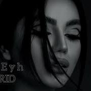 Zerrid Inta Eyh