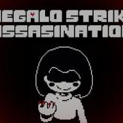 Megalo Strike Assasination