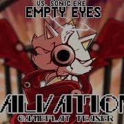 Fnf Sonic Exe Empty Eyes
