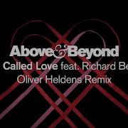 Thing Called Love Oliver Heldens Remix Above Beyond Feat Richard Bedford