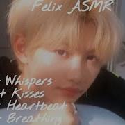 Asmr Felix Kiss