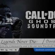 Cod Ghosts Ost Legends Never Die