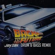 Back To The Future Theme Jay30K Remix