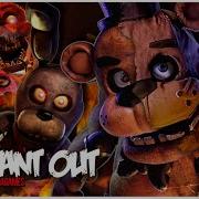 We Want Out Fnaf