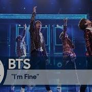 Bts I M Fine Live