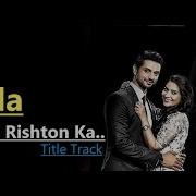 Silsila Badalte Rishton Ka Song