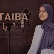 Ayisha Abdul Basith Ya Taiba