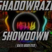 Shadowraze Showdown Bass Boosted