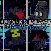 Fnf Badtime Remix But Undertale Character