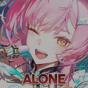 Nightcore Alone Lyrics